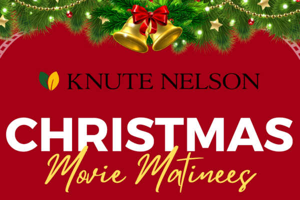 Knute Nelson Christmas Movie Matinees